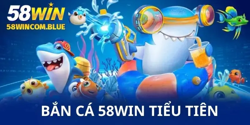 Bắn cá tiểu tiên là game săn mồi được yêu thích nhất hiện nay