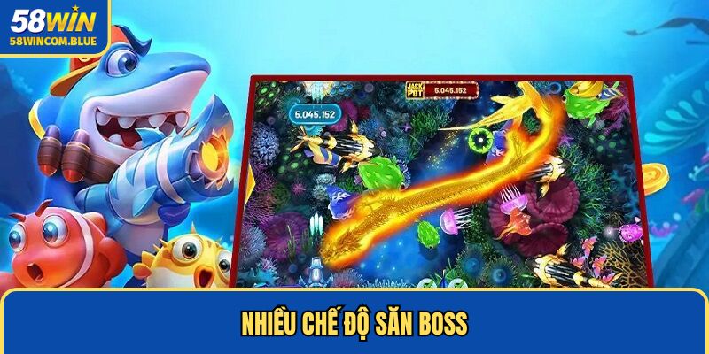 Bắn cá H5 nhiều chế độ săn boss