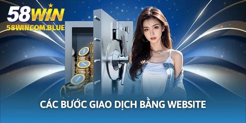 Các bước giao dịch bằng website