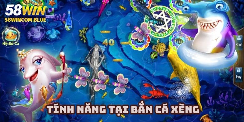Các tính năng mới lạ được áp dụng trong bắn cá xèng