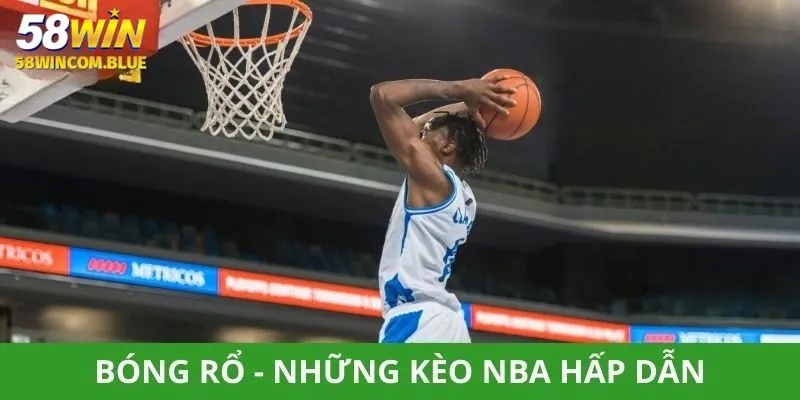 Bóng rổ tại nhà cái mang đến những kèo hấp dẫn, đặc biệt là NBA