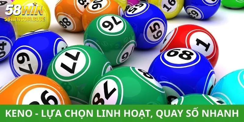 Trò chơi thú vị linh hoạt lựa chọn và thời gian quay thưởng cực nhanh